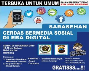 Sarasehan Medsos Sehat-Rembang Bermartabat, akan digelar Senin malam, 25 November 2019.