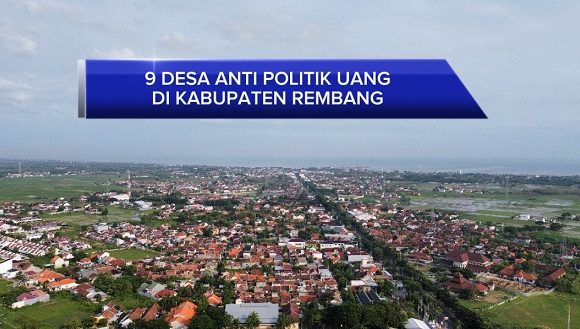 Penasaran Menantikan Kiprah 9 Desa Anti Politik Uang, Di Mana Saja ???