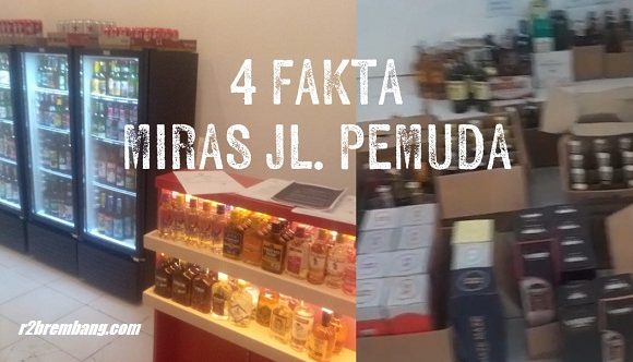 Ada Harga Lima Jutaan Per Botol, 4 Fakta Dibalik Penggrebekan Miras Jl. Pemuda Rembang,