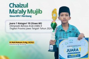 Chaizul Ma’aly Mujib meraih juara 1 dalam Olimpiade Bahasa Arab (OBA) tingkat Provinsi Jawa Tengah tahun 2026.
